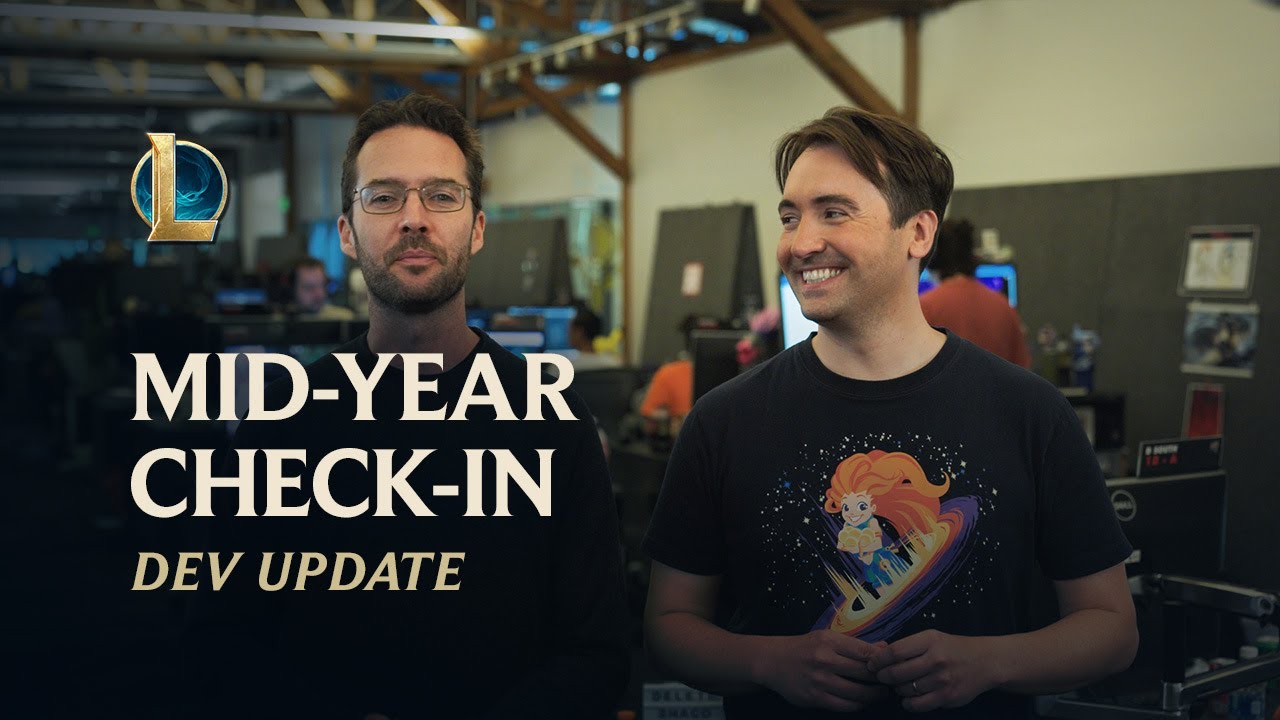 Mid-Year Check-In | Dev Update - League of Legends background