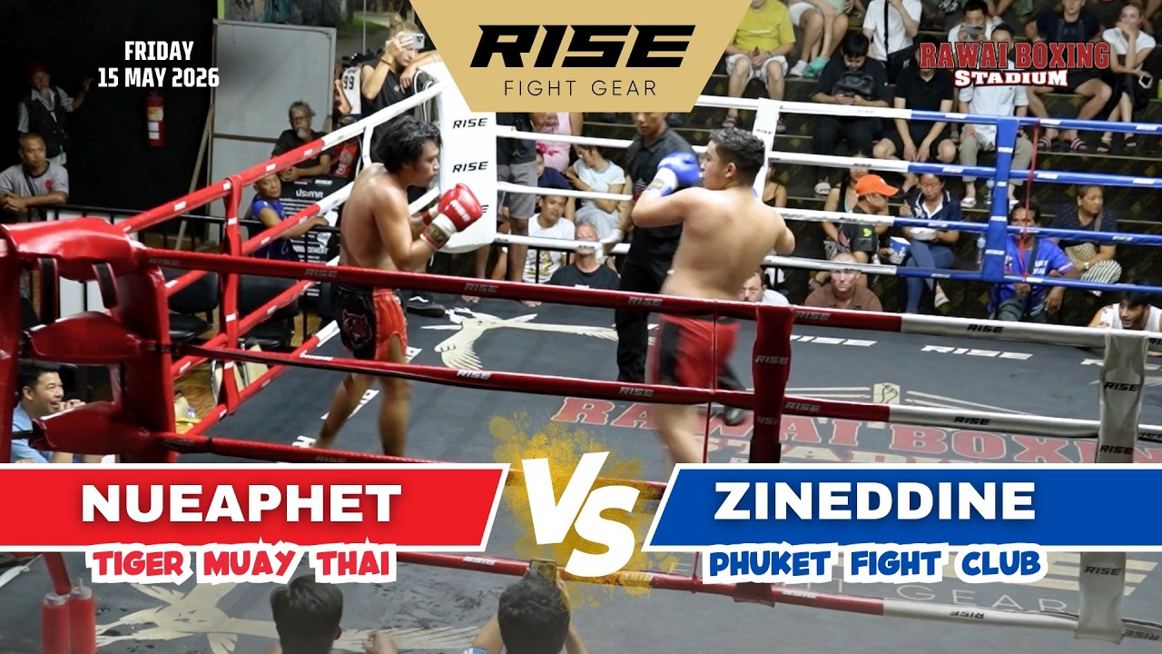 ๐น๐ญ Thailand vs ๐ฉ๐ฟ Algeria | NUEAPHET (Tiger Muay Thai) vs ZINEDDINE (Phuket Fight Club)