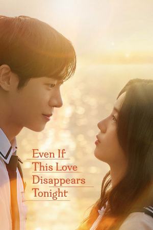 Even If This Love Disappears from the World Tonight - sflix
