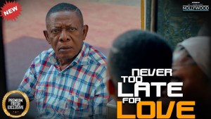 Never Too Late for Love