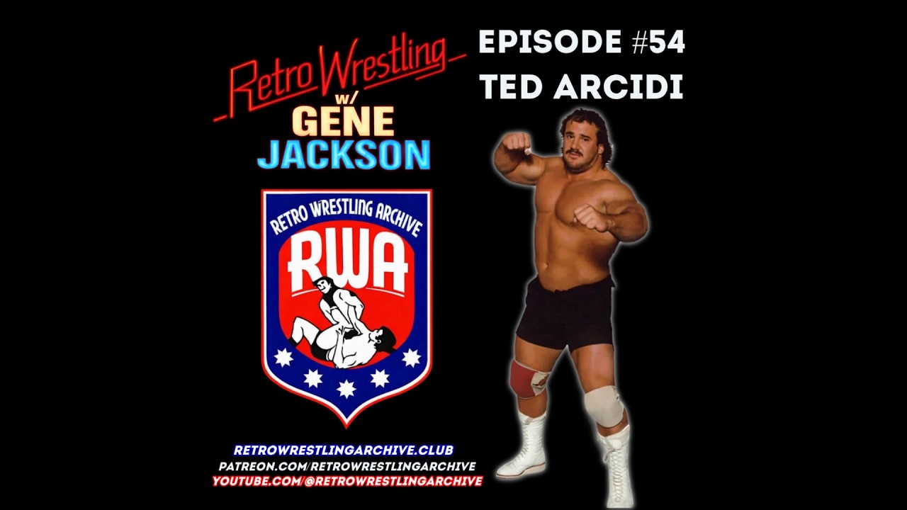 Retro Wrestling w/Gene Jackson Ep. 54: "Mr. 705" Ted Arcidi