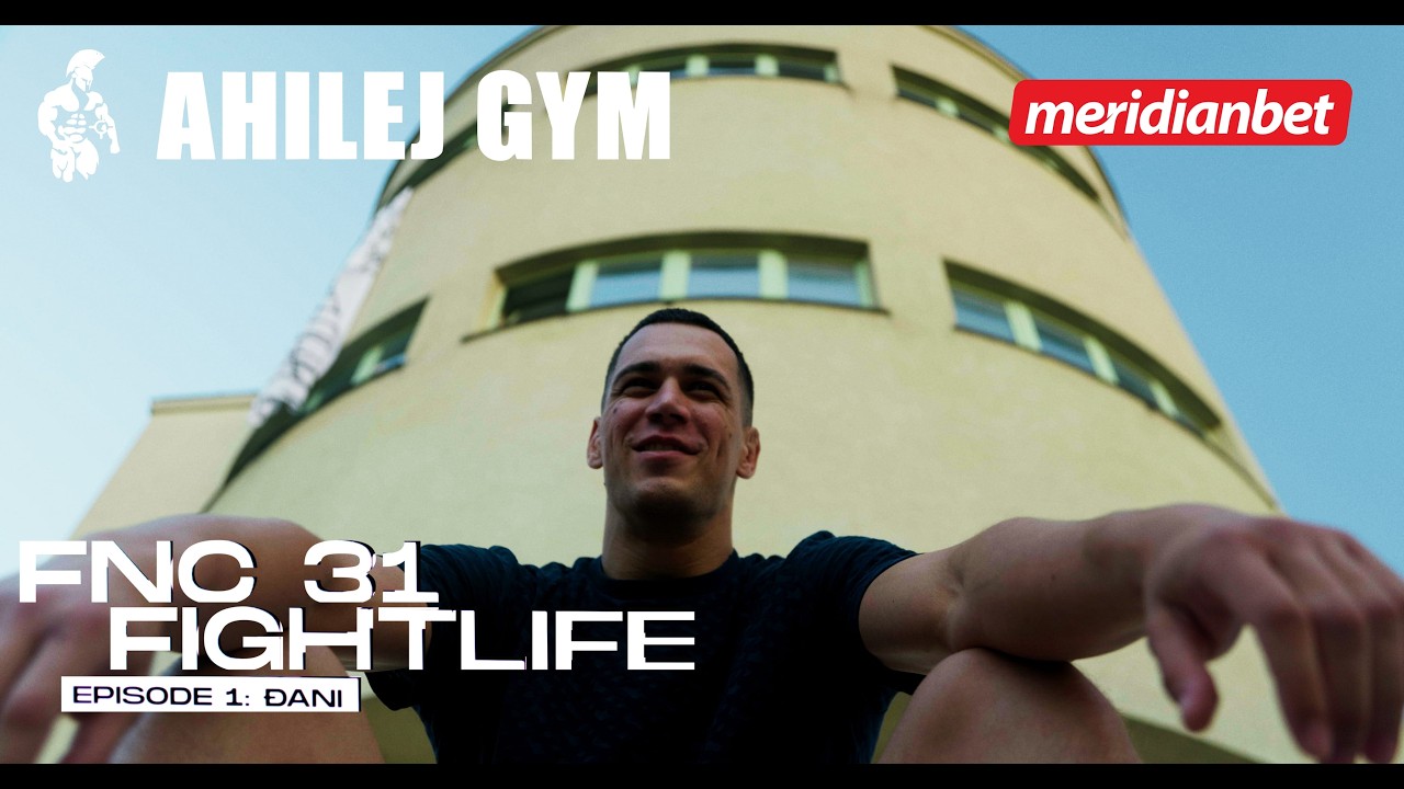 FIGHTLIFE by Meridianbet | Ahilej FNC 31 - FIGHT WEEK | Vlog Series | Episode 1