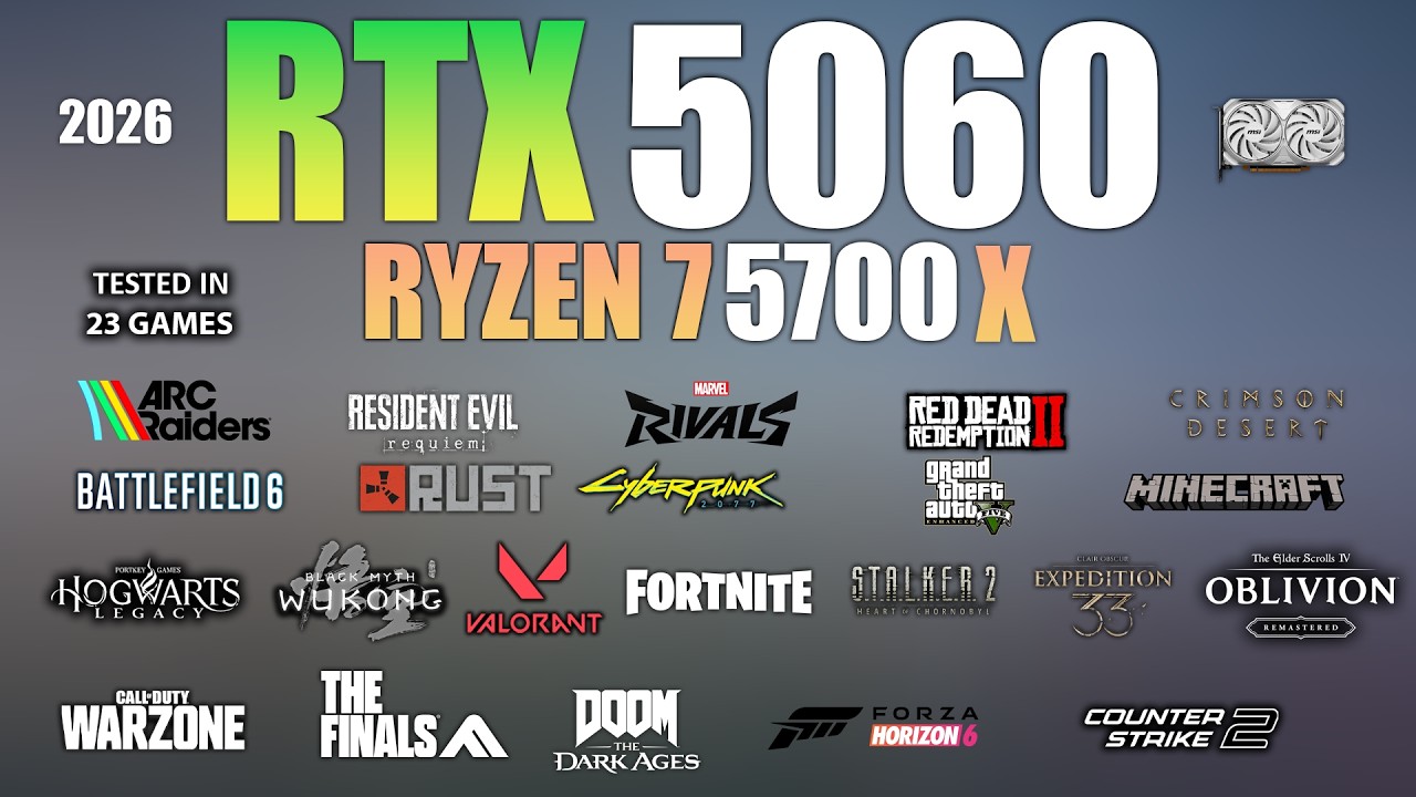RTX 5060 + Ryzen 7 5700X : Most Popular Combo in 2026 - 23 Games Tested