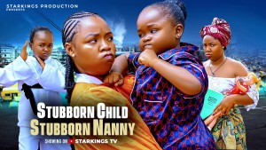 STUBBORN CHILD - STUBBORN NANNY