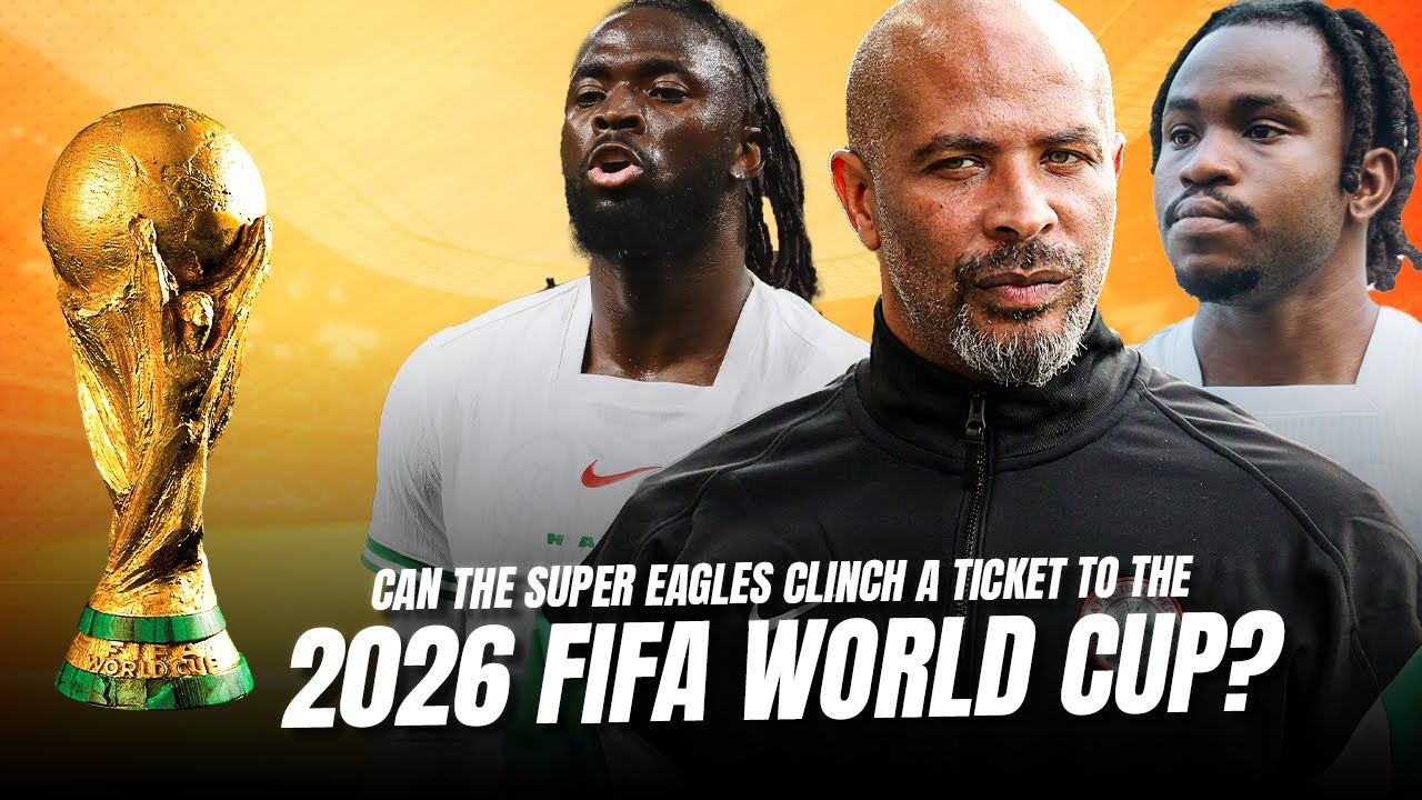 Can the Super Eagles Qualify for the 2026 World Cup? Full Breakdown & Predictions background