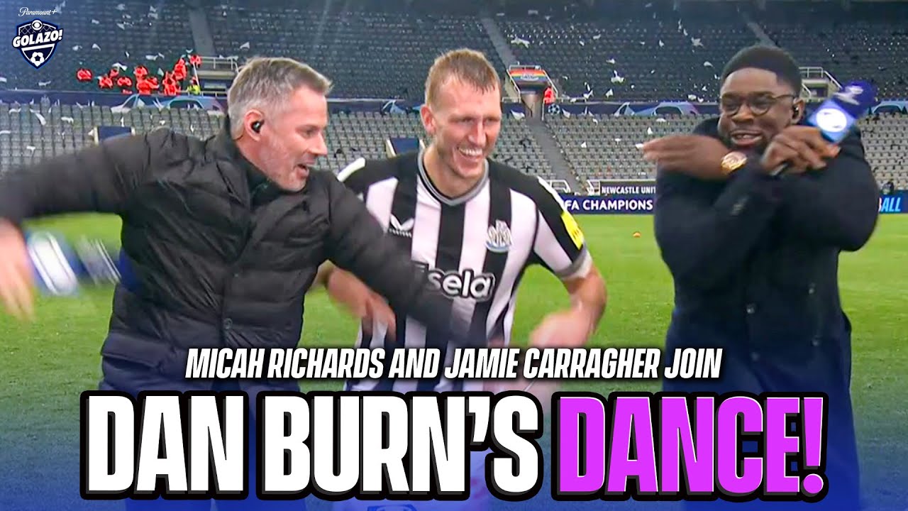 Dan Burn makes Carragher and Micah DANCE after Newcastle win! 🕺😆 | CBS Sports Golazo | UCL Today