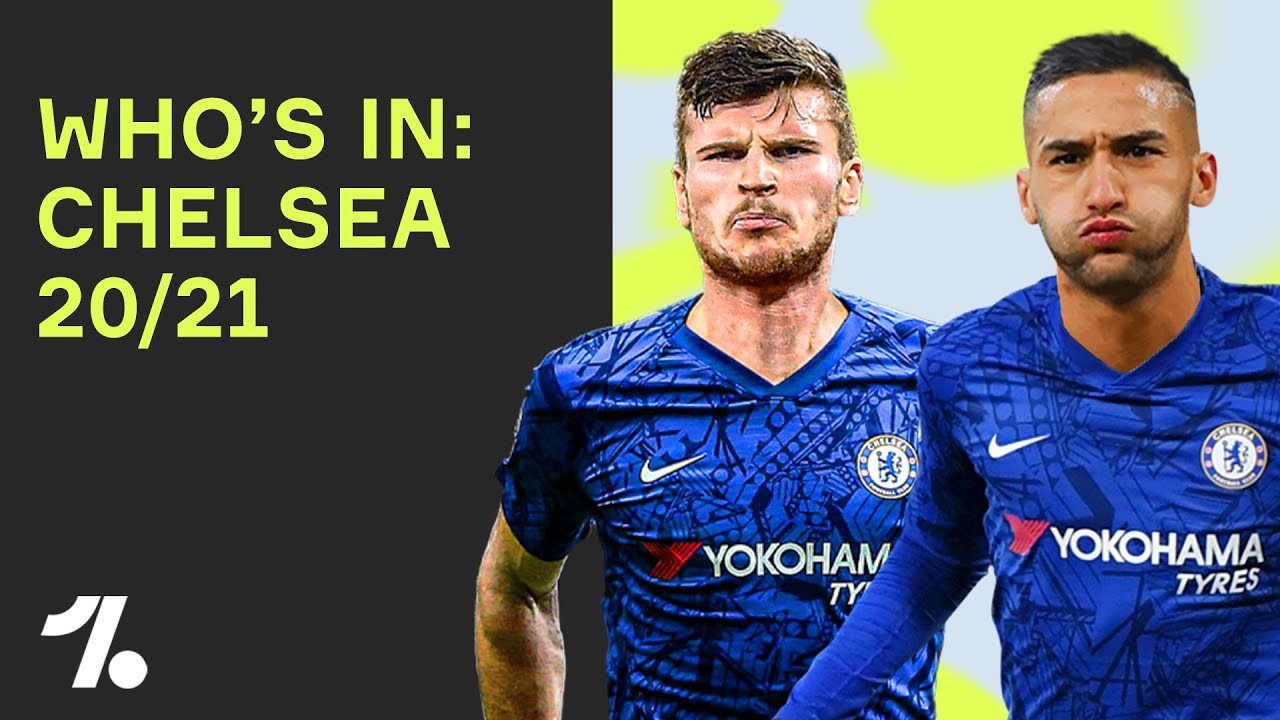 CHELSEA SIGN WERNER: Here's how a new look Chelsea should line up in 2020/21 ► Who's In backdrop