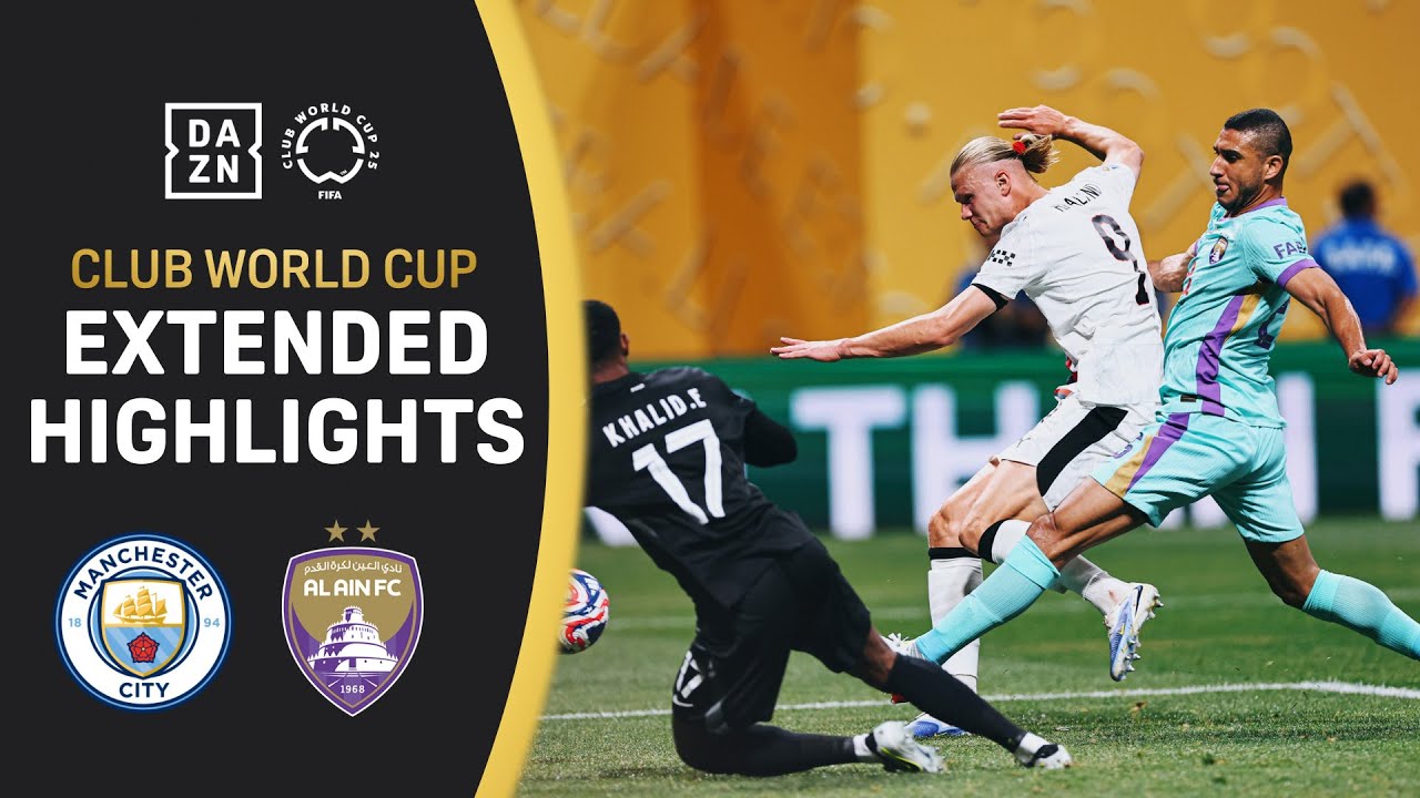 Manchester City vs. Al Ain | FIFA Club World Cup Extended Highlights background
