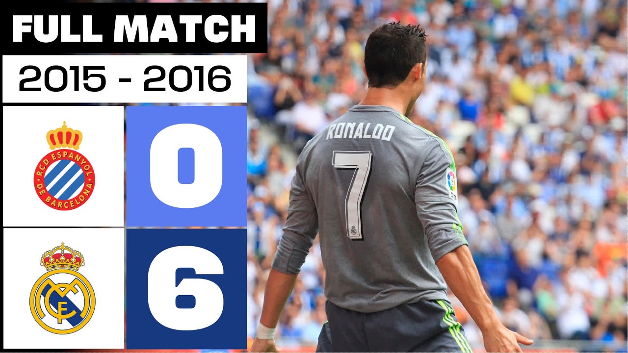 RCD Espanyol 0 - 6 Real Madrid 2015/16 | PARTIDO COMPLETO