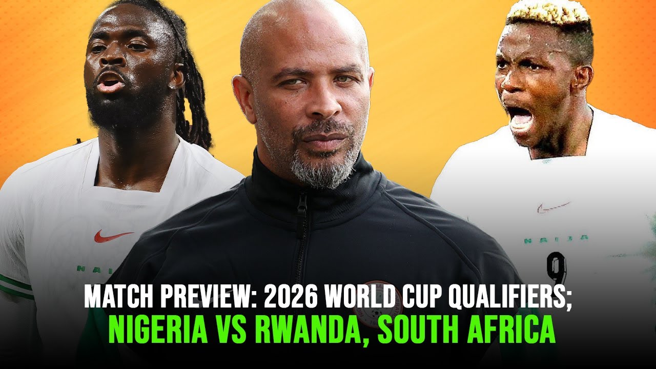 Match Preview: 2026 World Cup Qualifiers | Nigeria vs Rwanda , South Africa | Full Analysis background
