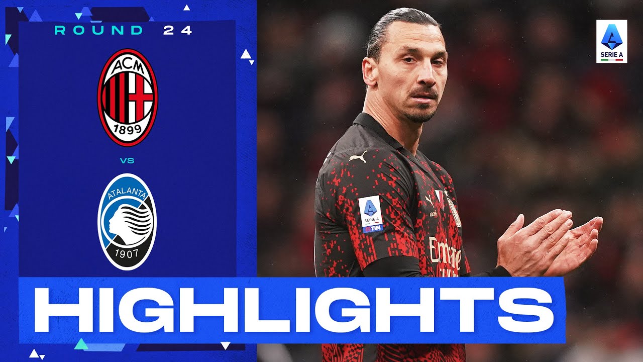 Milan-Atalanta 2-0 | Zlatan is back and Milan is flying: Goals & Highlights | Serie A 2022/23 backdrop