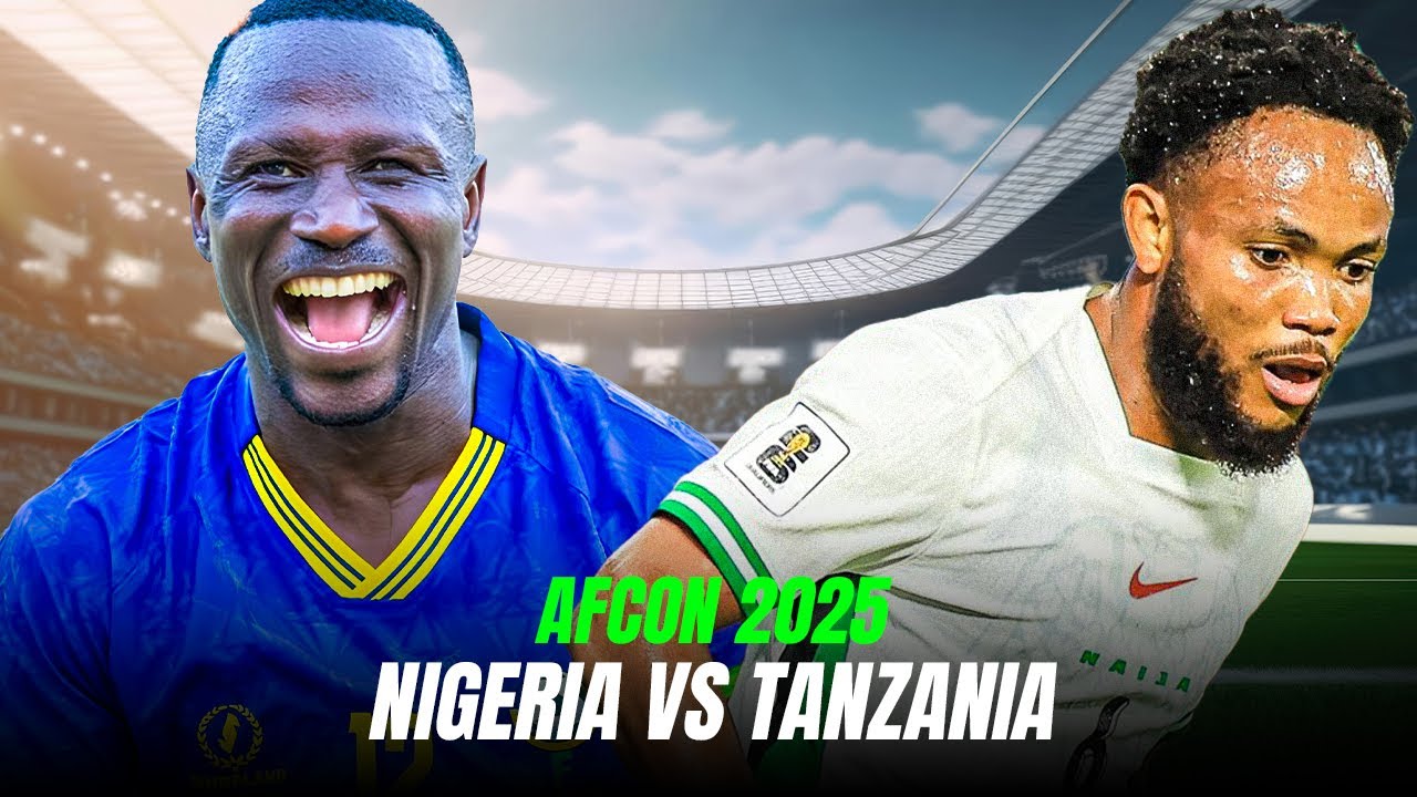 AFCON 2025 | Nigeria vs Tanzania | Full Match Preview Analysis & Prediction background