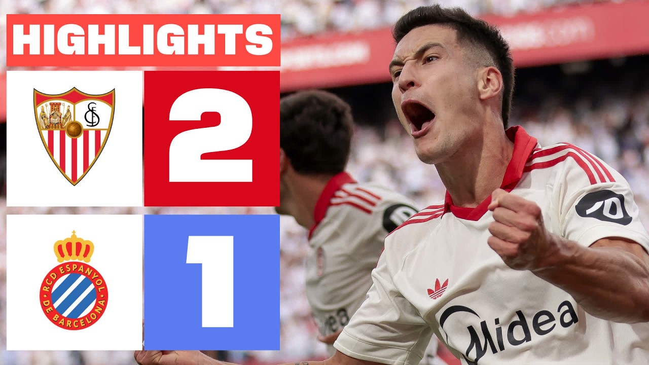 SEVILLA FC 2 - 1 RCD ESPANYOL | RESUMEN LALIGA EA SPORTS