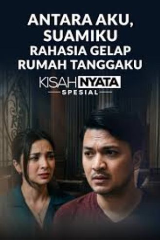 Antara Aku, Suamiku, dan Rahasia Gelap Rumah Tanggaku