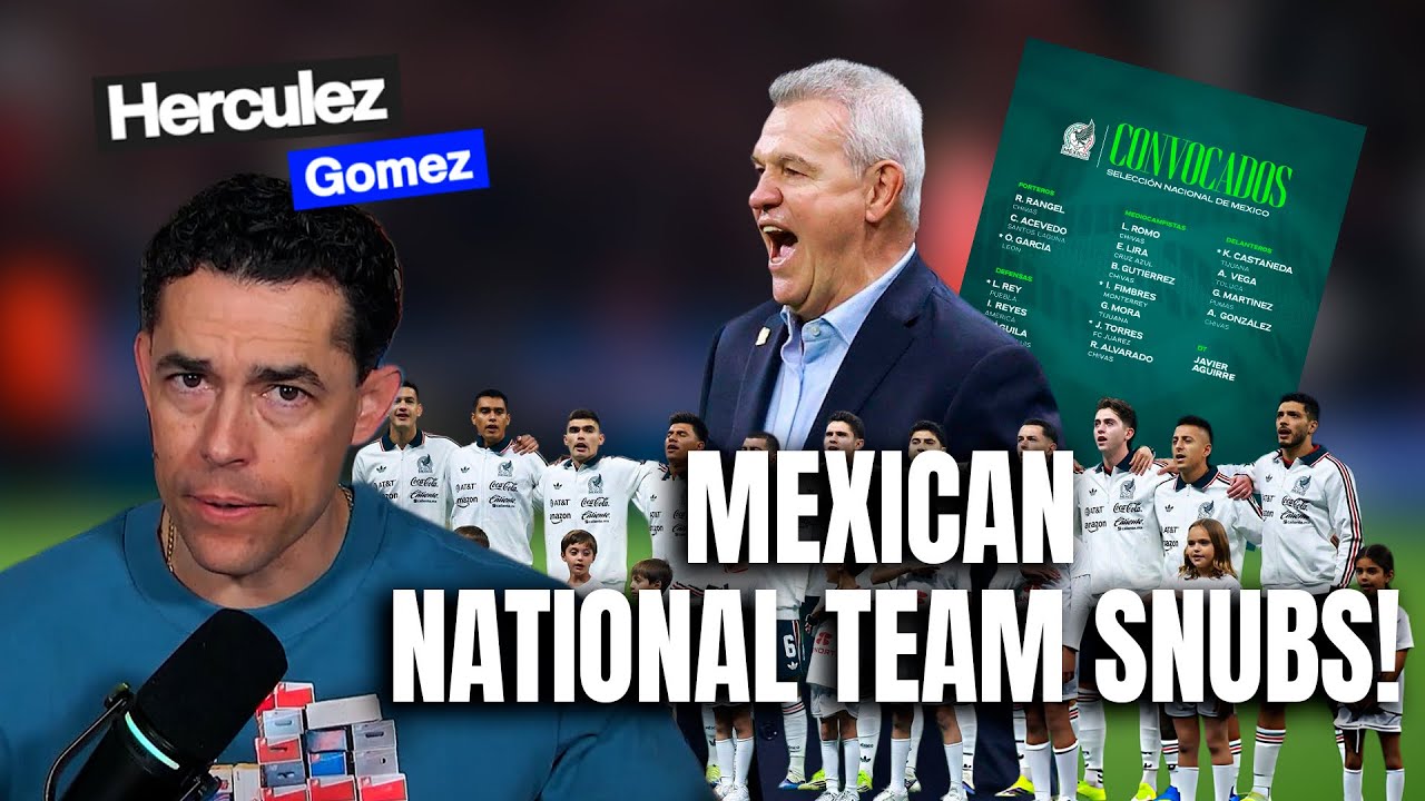 Mexican National Team Snubs!