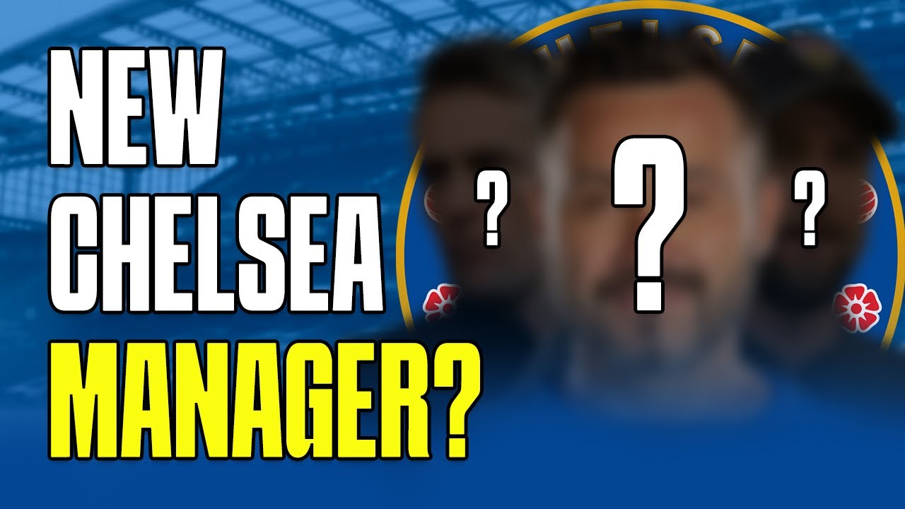 Who Will Be The New Chelsea Manager? background
