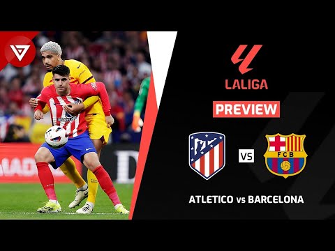 🔴 ATLETICO MADRID vs BARCELONA - La Liga 2023/24 Matchweek 29 Preview✅️ Highlights❎️ Predictions✳️ backdrop
