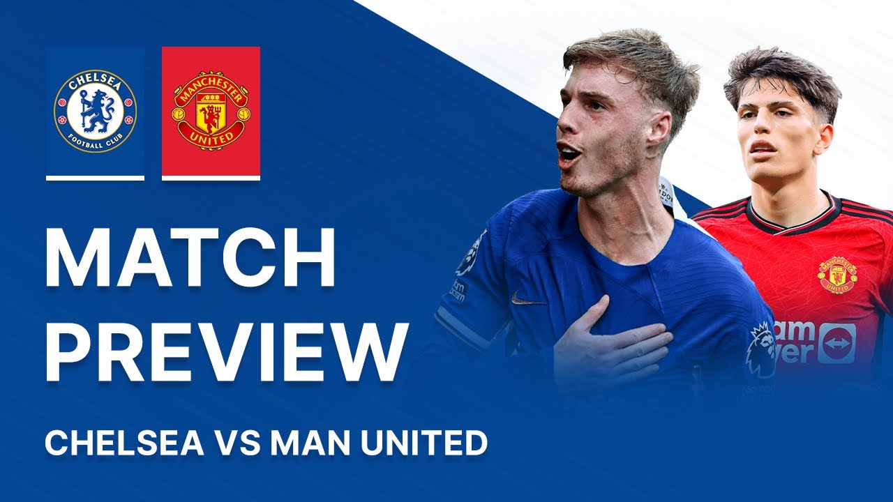 Chelsea vs Man Utd - Match Preview background