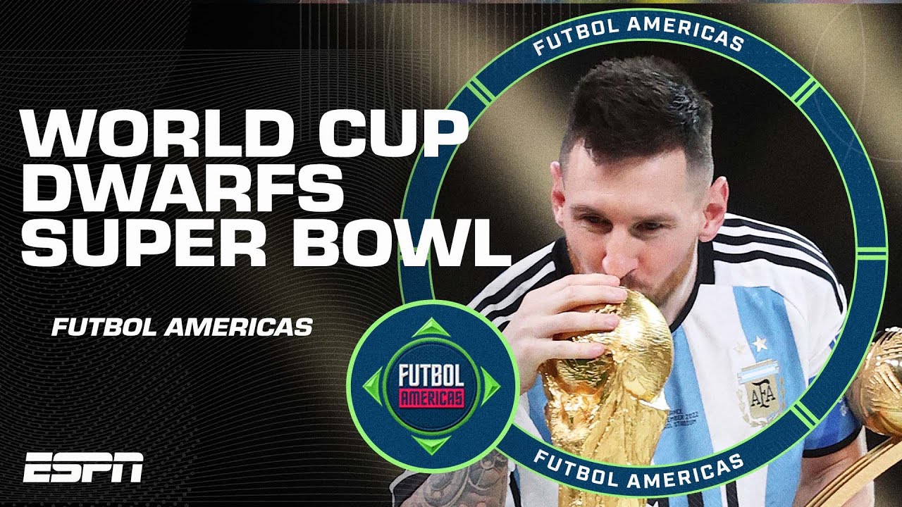 FIFA announce World Cup final viewership: ’NOBODY can say the Super Bowl is bigger!' | ESPN FC