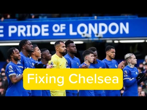 Fixing Chelsea - Tactical Tweaks and One Key Figure