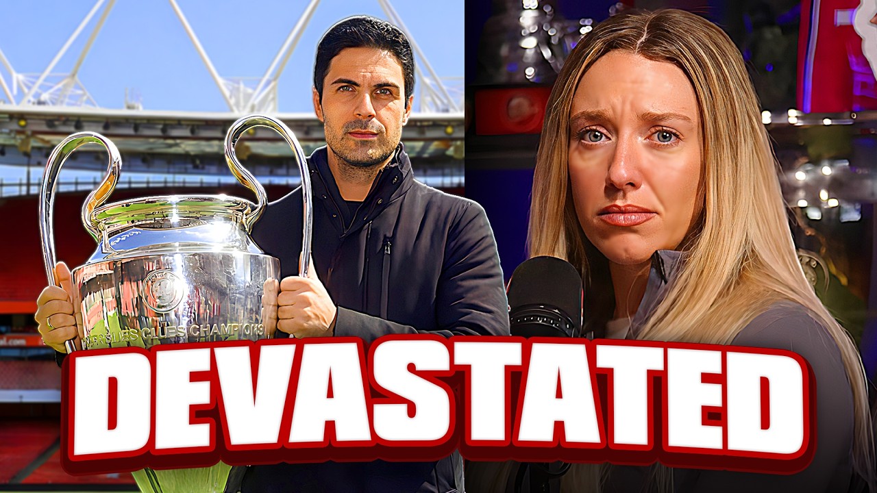 Abbi HEARTBROKEN As Arsenal Make UCL Final!