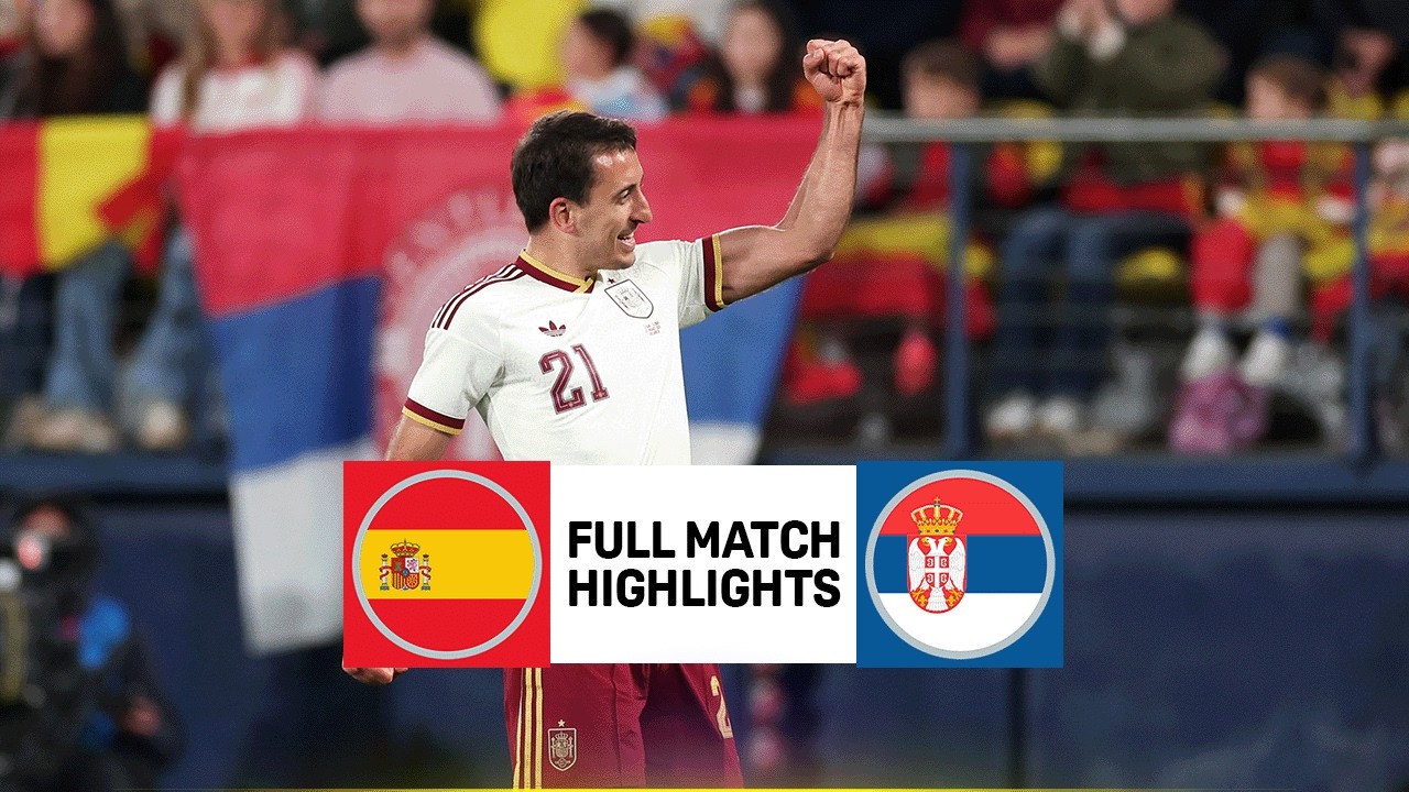Spain vs Serbia | International Friendly background