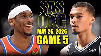 San Antonio Spurs vs Oklahoma City Thunder Full Game 5 Highlights - May 26, 2026 | NBA WCF
