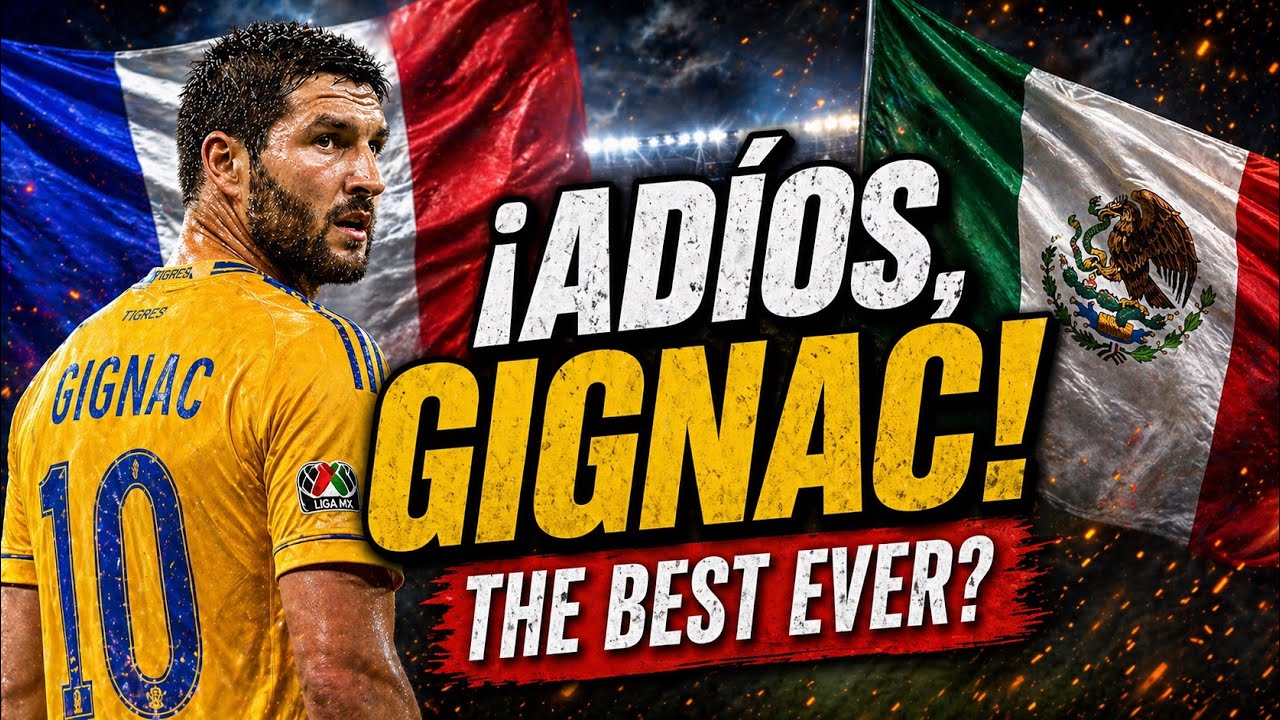 ¡Adios, Gignac! 🐯