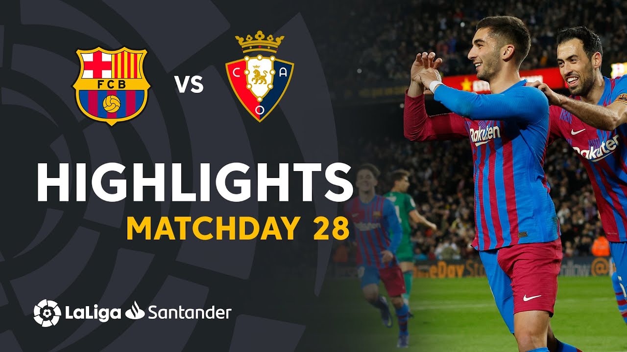 Resumen de FC Barcelona vs CA Osasuna (4-0)