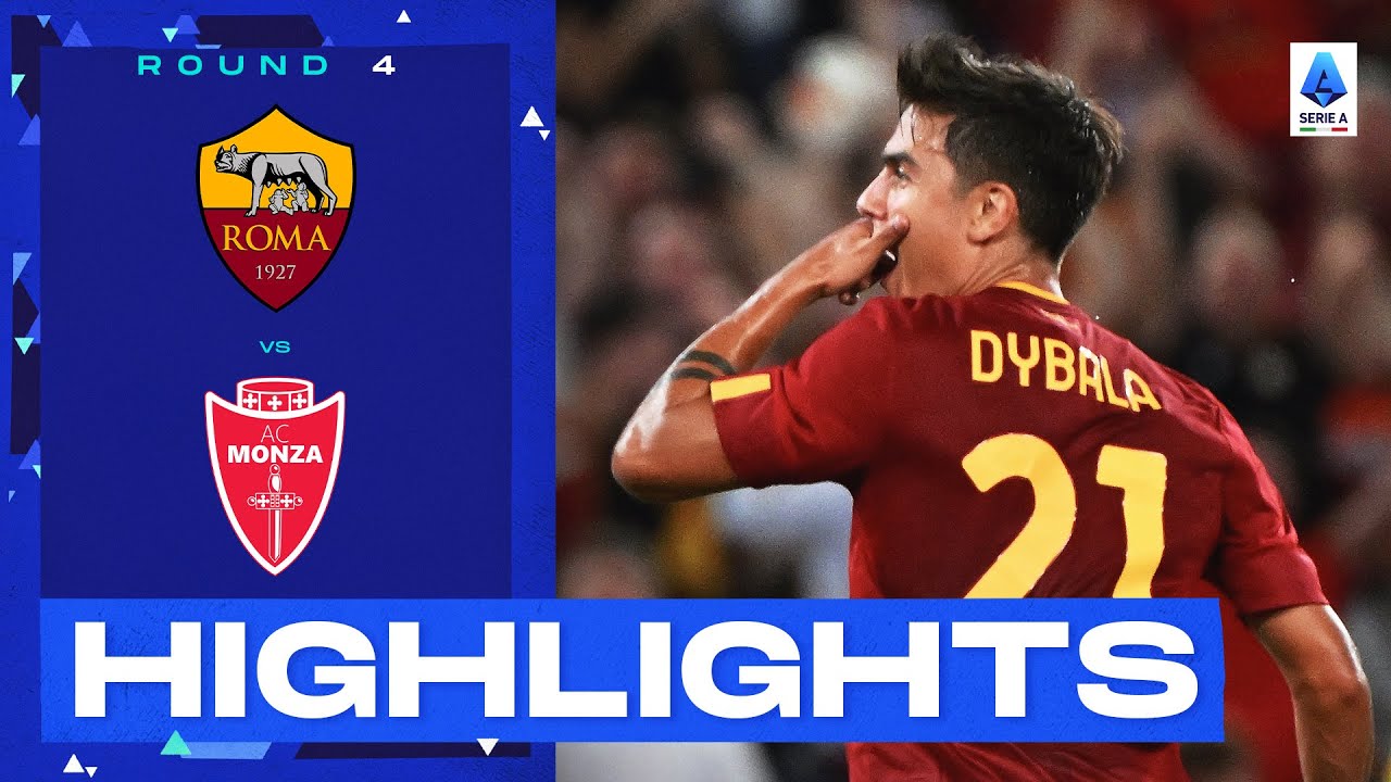 Roma-Monza 3-0 | Dybala show at the Olimpico Stadium: Goals & Highlights | Serie A 2022/23 background