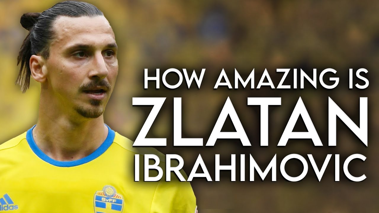 Just how GOOD was Zlatan Ibrahimovic Actually? background