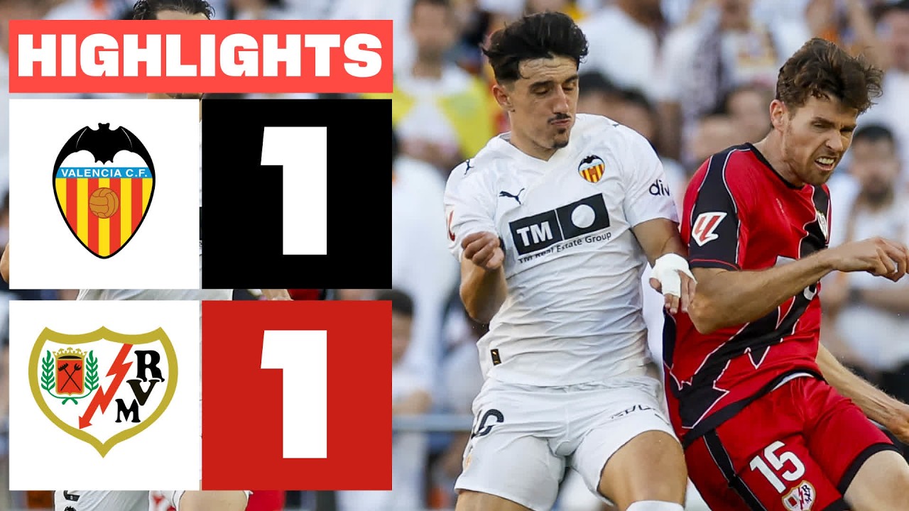 VALENCIA CF 1 - 1 RAYO VALLECANO | RESUMEN LALIGA EA SPORTS
