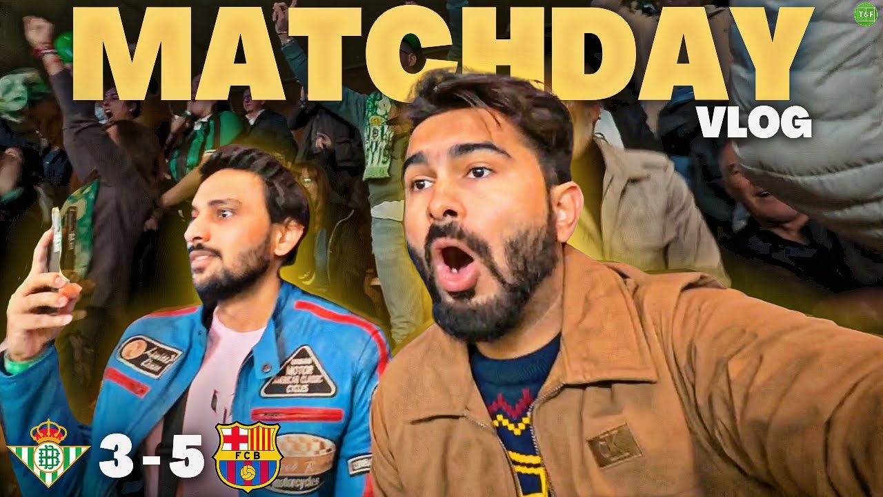 I watched Barcelona Destroy Betis 5-3 | Match Day Vlog background