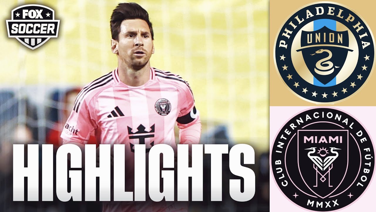 Philadelphia Union vs. Inter Miami Highlights | MLS on FOX background