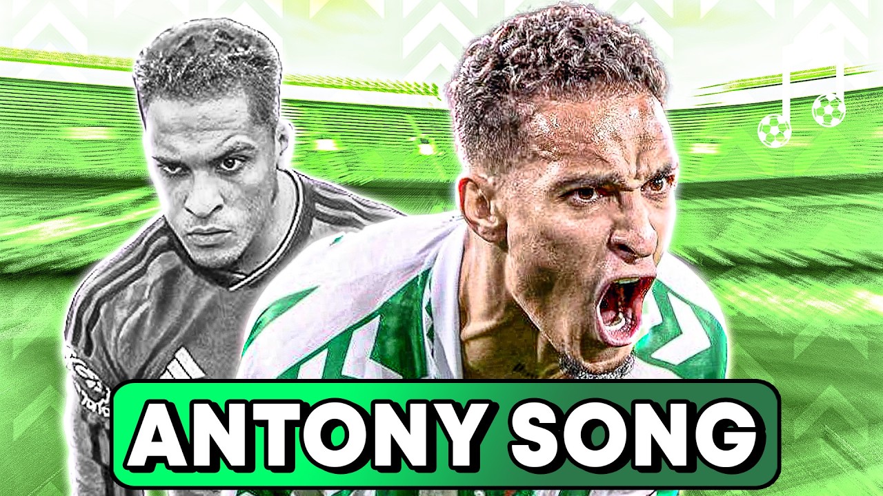 ♫ ANTONY: THE GOAT | Football Song background