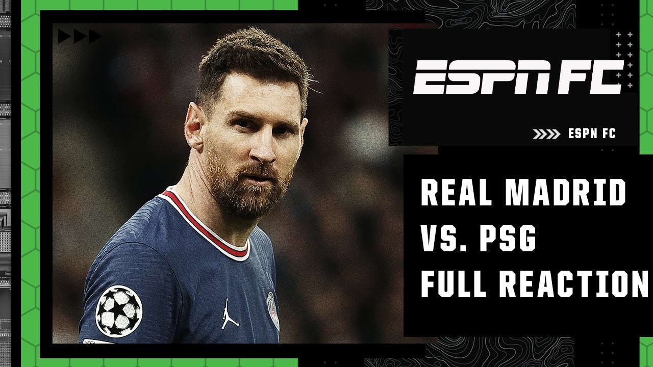 Real Madrid vs. PSG FULL REACTION: The Lionel Messi experiment ‘FAILED!’ | ESPN FC background