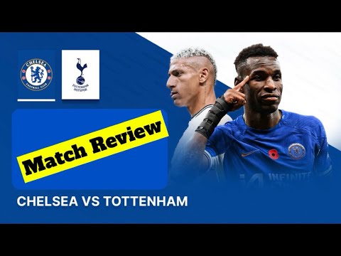Chelsea 2-0 Tottenham - Match Review background