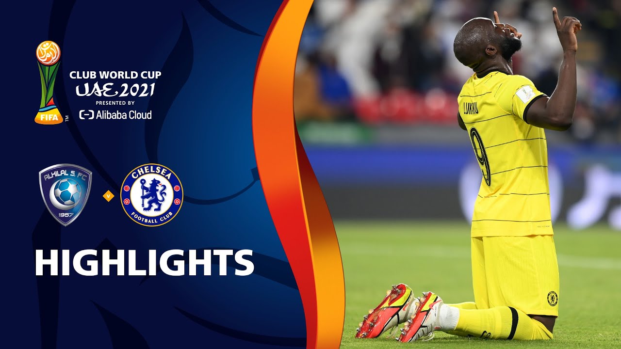 Al Hilal SFC v Chelsea FC | FIFA Club World Cup UAE 2021 | Match Highlights backdrop