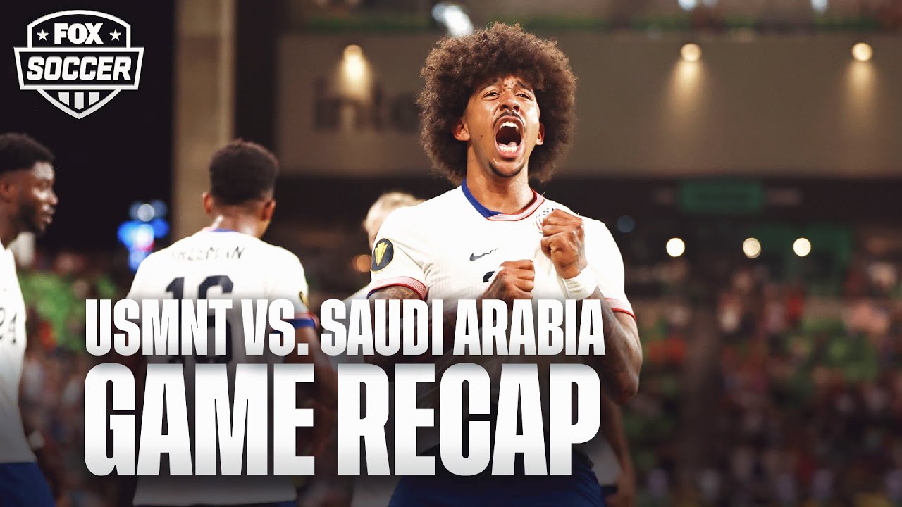 Gold Cup: Saudi Arabia vs. USMNT recap | FOX Soccer background