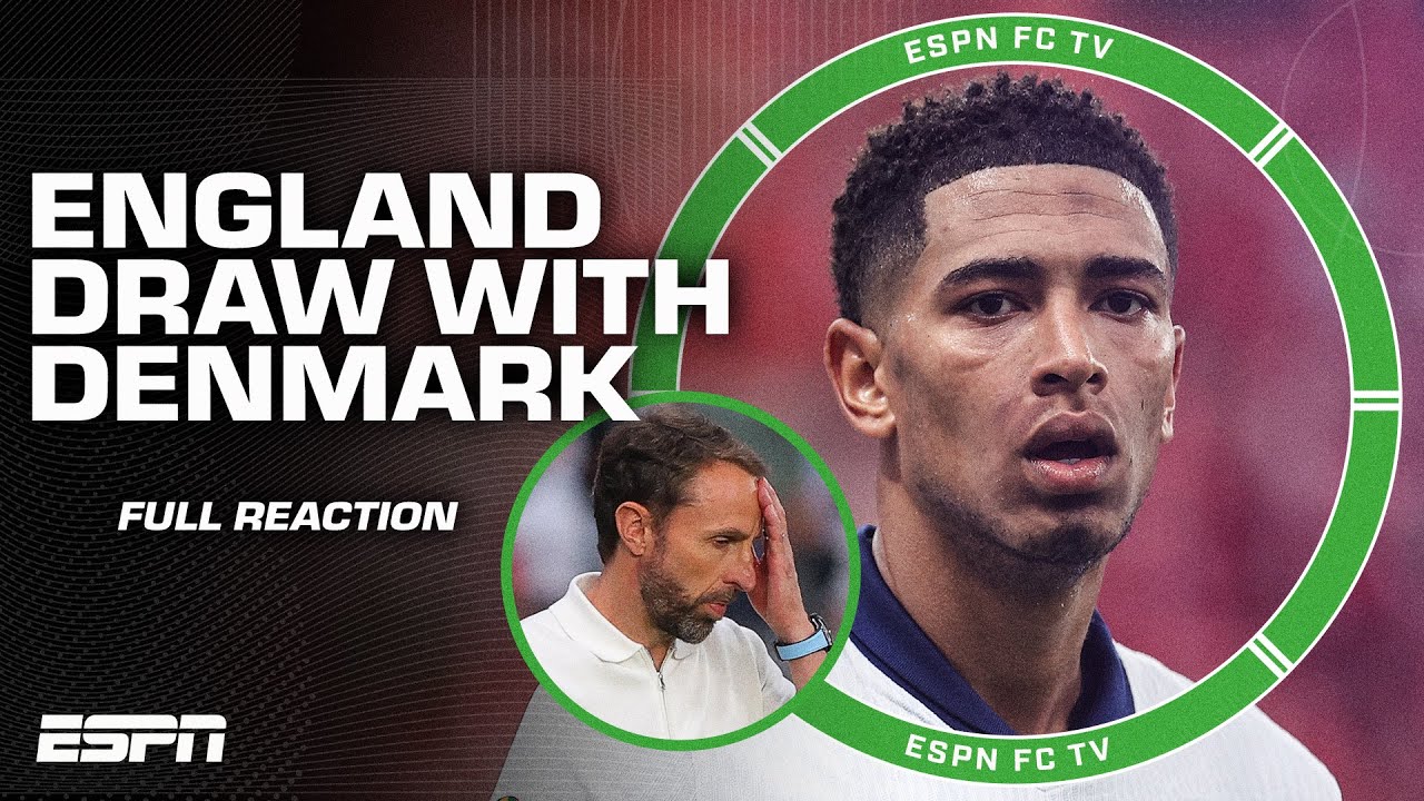 FULL REACTION: England DRAW with Denmark in EURO 2024 matchup π | ESPN FC background