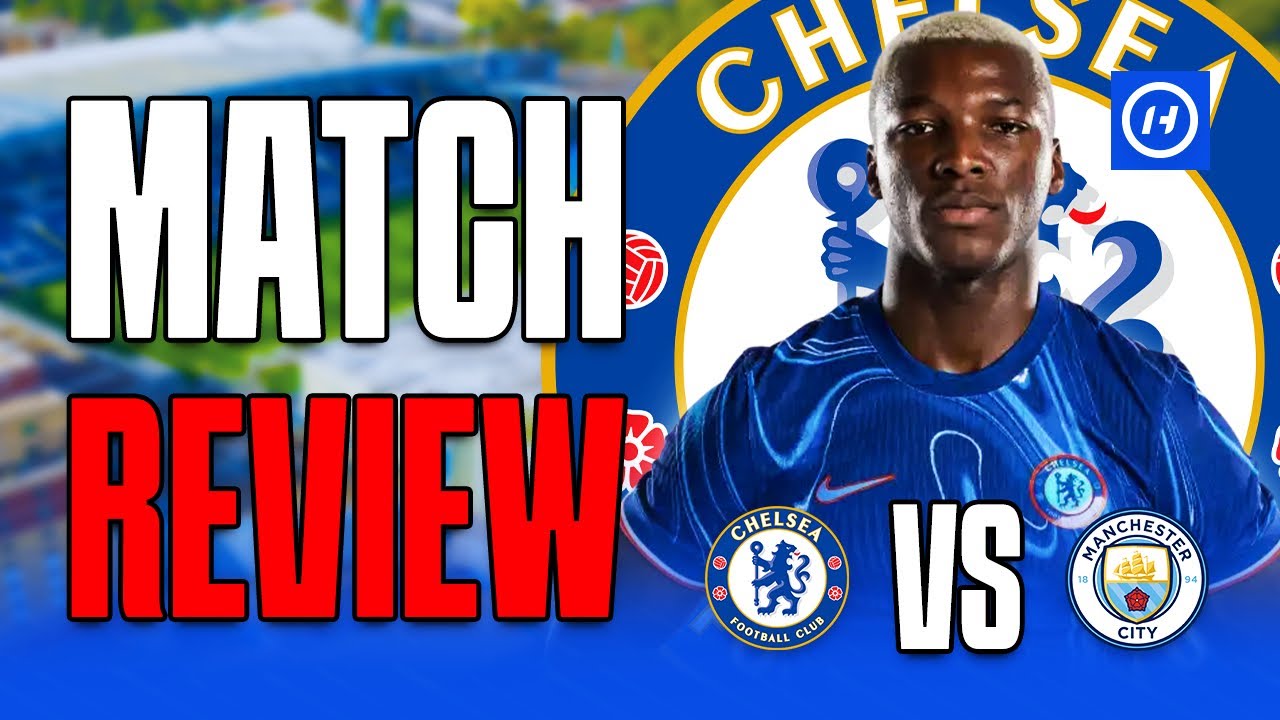 Things we learned from Chelsea 0-2 Manchester City - Tactical Breakdown backdrop