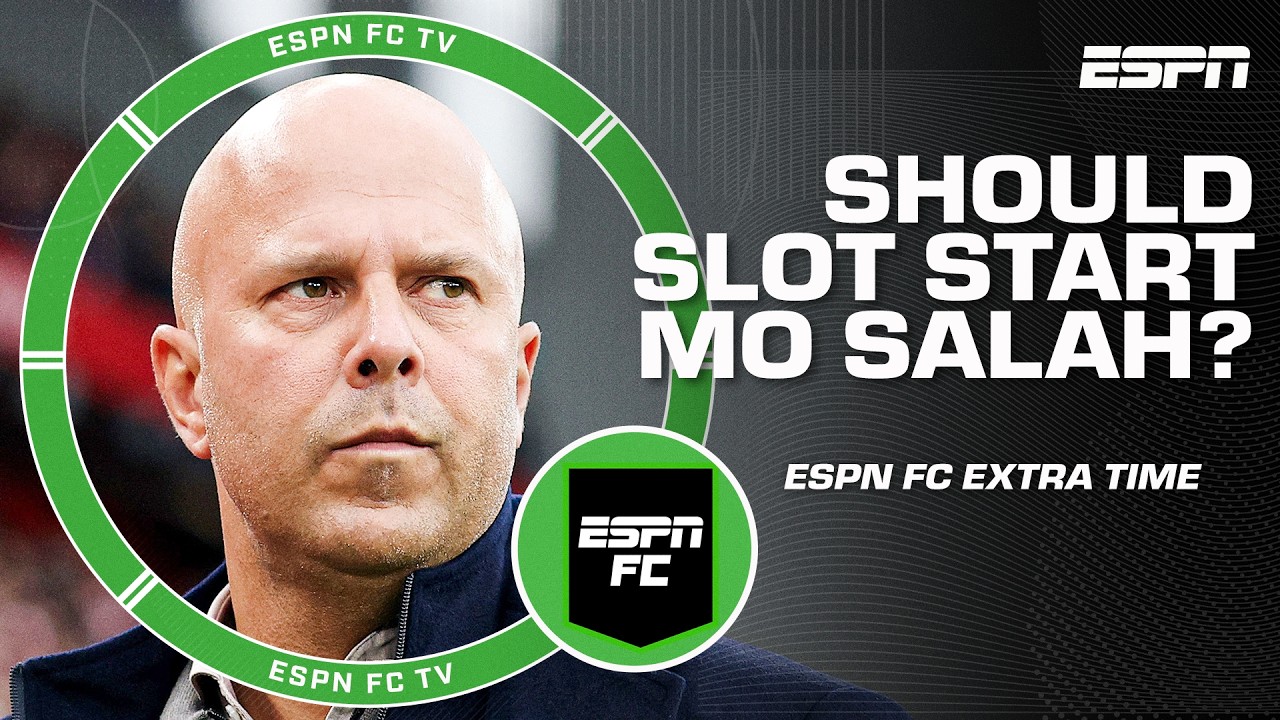 Will Arne Slot start Mo Salah in Liverpool’s final game? 👀 | ESPN FC Extra Time