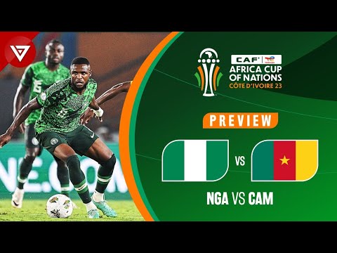 🔴 NIGERIA vs CAMEROON - Africa Cup of Nations 2023 Round of 16 Preview✅️ Highlights❎️ background