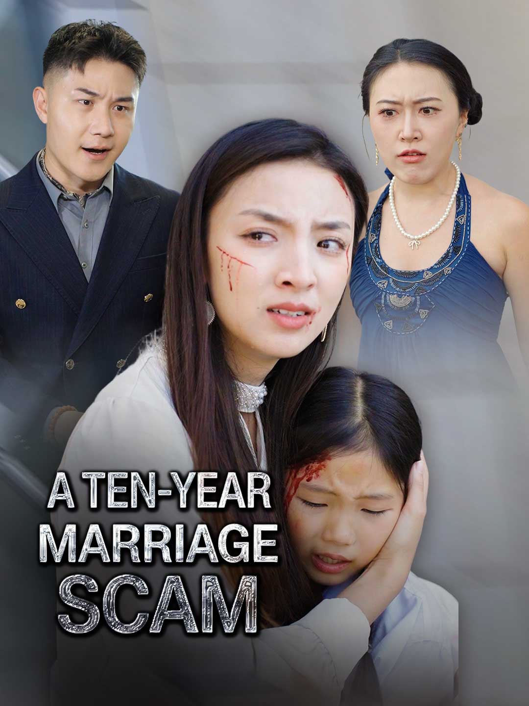 A Ten-Year Marriage Scam poster - similar to Rules Broken! She Hacked Back!