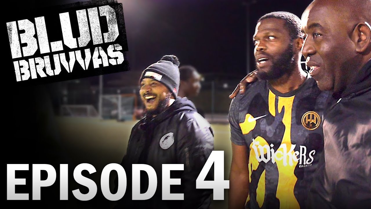 EPISODE 4 | BLUD BRUVVAS | BACK AGAIN! backdrop