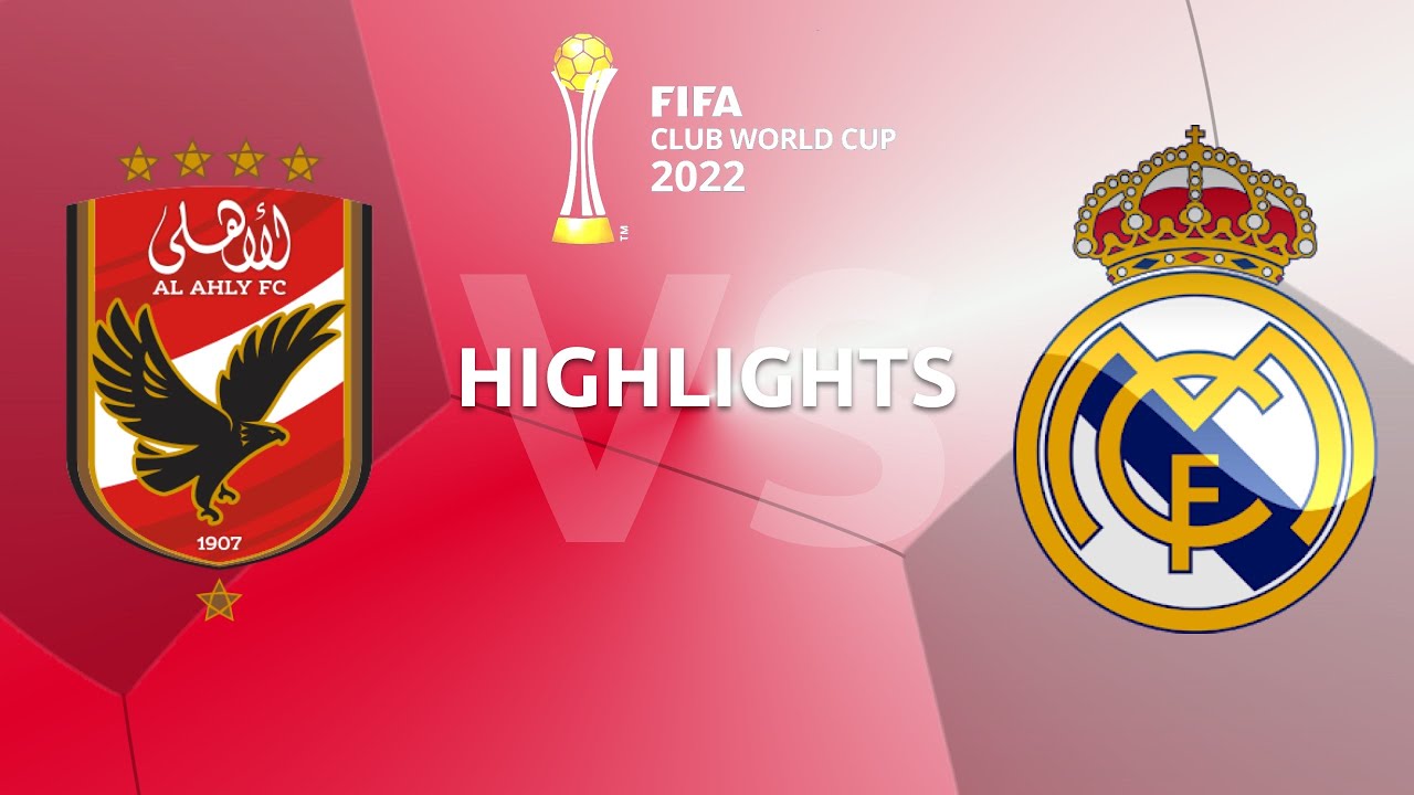 Highlights: Al Ahly v Real Madrid - FIFA Club World Cup Semi-Final background