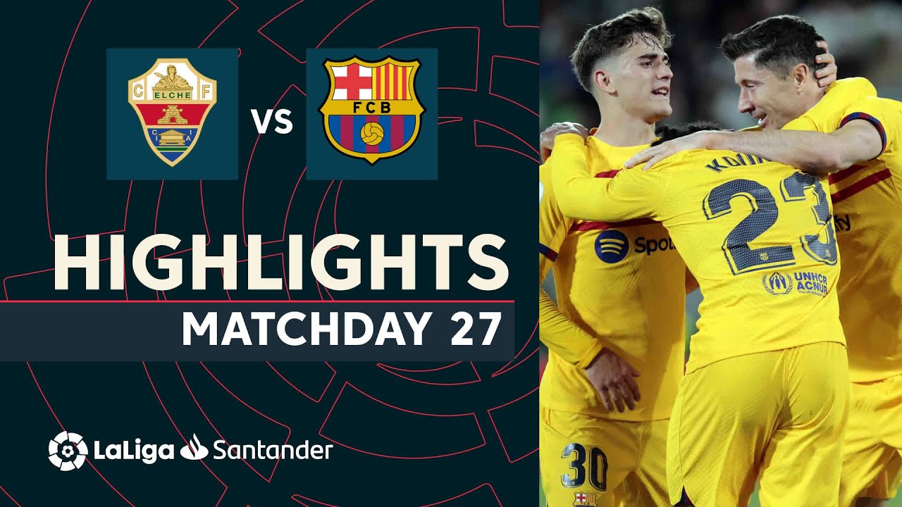 Resumen de Elche CF vs FC Barcelona (0-4) background