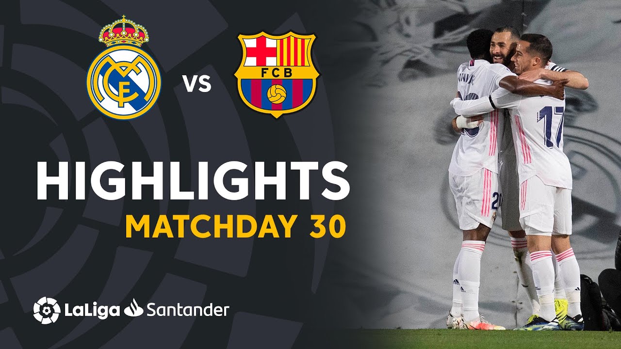 Highlights Real Madrid vs FC Barcelona (2-1) background