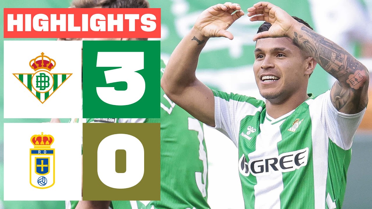 REAL BETIS 3 - 0 REAL OVIEDO | RESUMEN LALIGA EA SPORTS