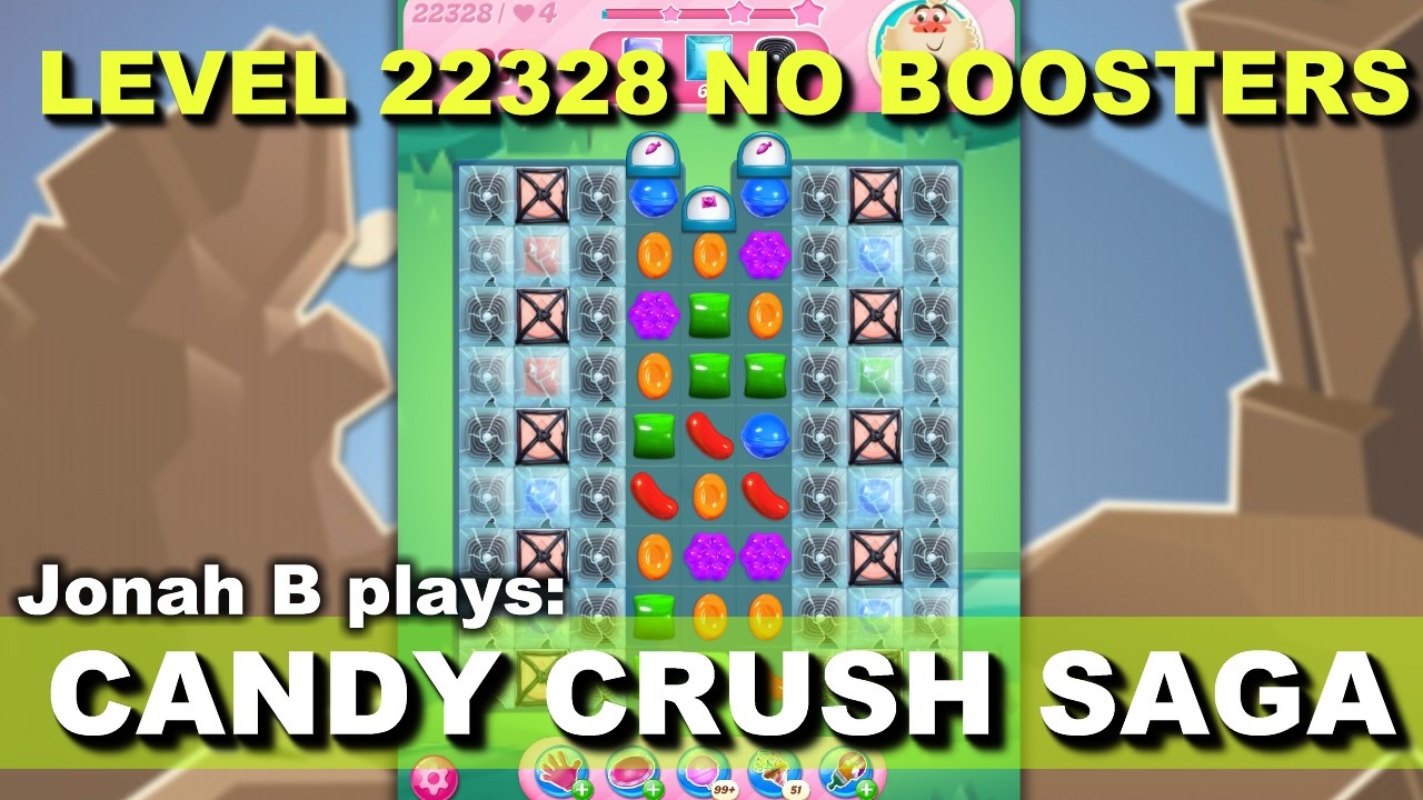 Candy Crush Saga Level 22328 No Boosters